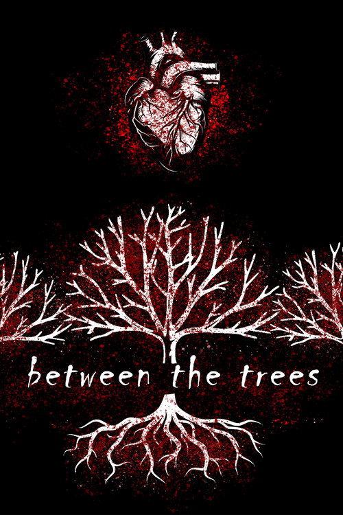 Between the Trees 2026 official movie poster