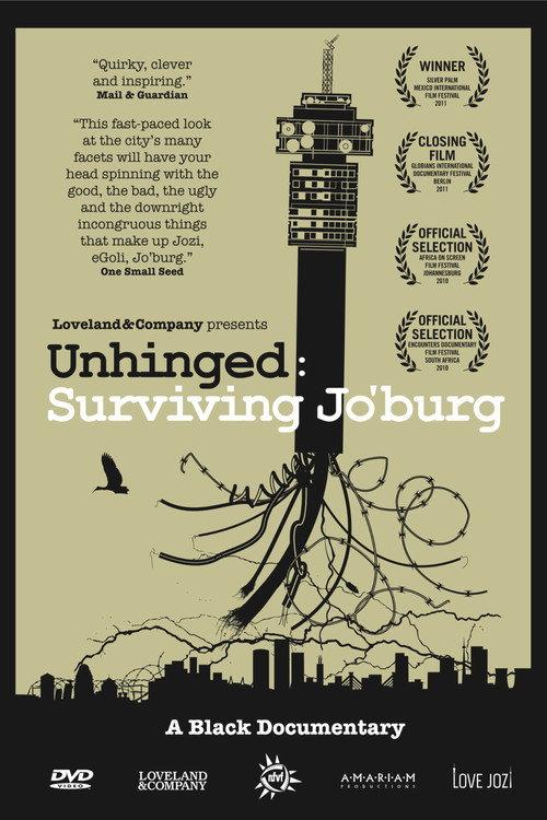 Unhinged: Surviving Jo'burg 2010 official movie poster