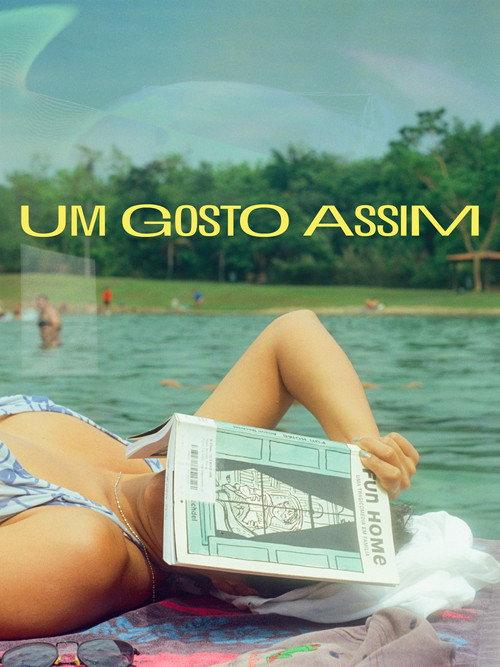 Um Gosto Assim 2026 official movie poster