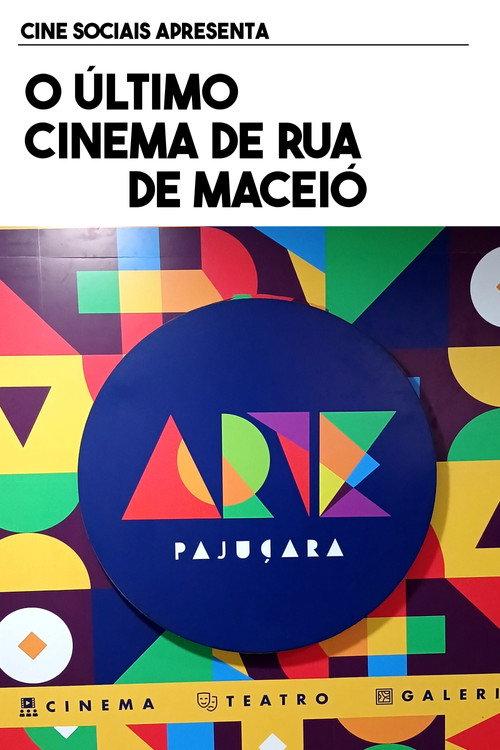 The Last Arthouse Theater in Maceió 2025 official movie poster