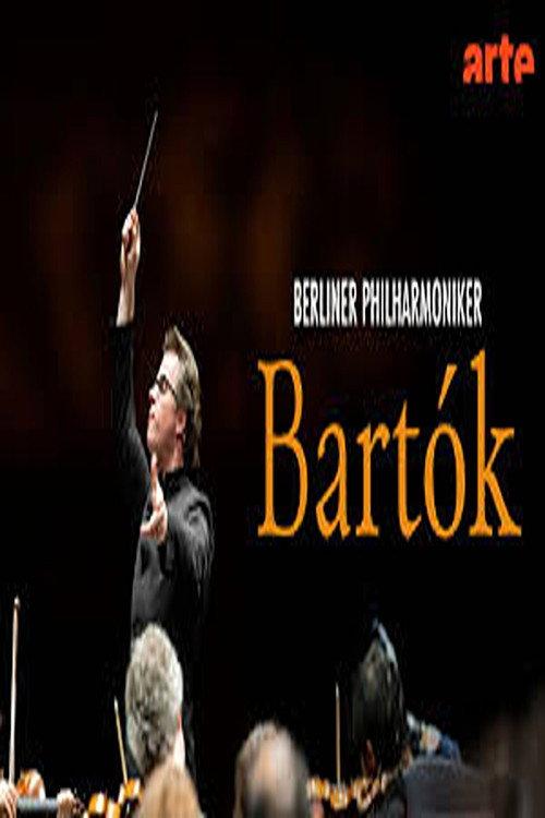 The Berlin Philharmonic Orchestra performs Béla Bartók 2025 official movie poster