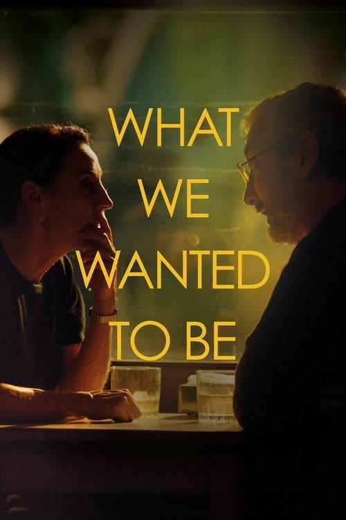 What We Wanted to Be 2024 official movie poster