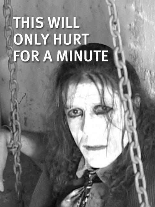This Will Only Hurt For A Minute: The Charles E. Cullen Story official movie poster