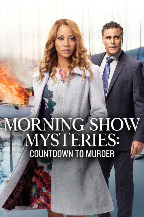 Morning Show Mysteries: Countdown to Murder 2019 official movie poster