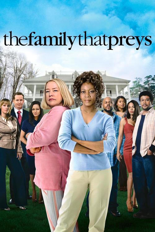 Tyler Perry's The Family That Preys 2008 official movie poster