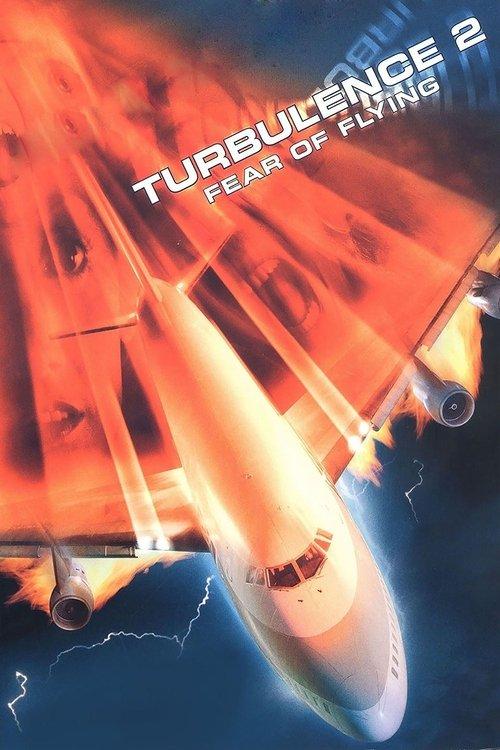Turbulence 2: Fear of Flying 1999 official movie poster