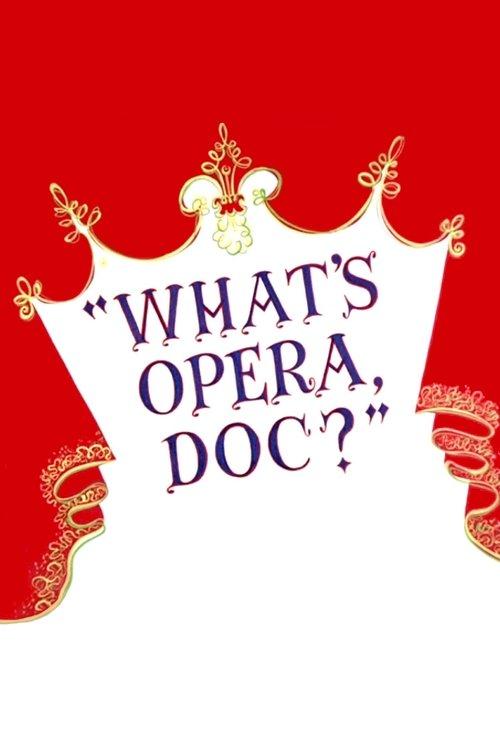 What's Opera, Doc? 1957 official movie poster
