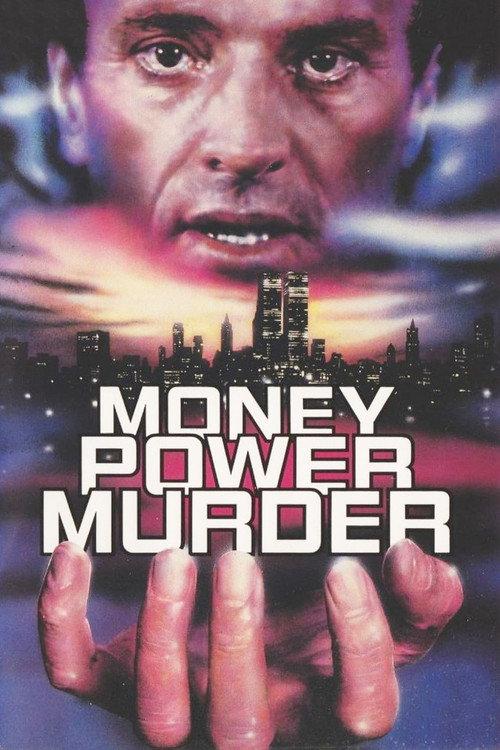 Money, Power, Murder. 1989 official movie poster