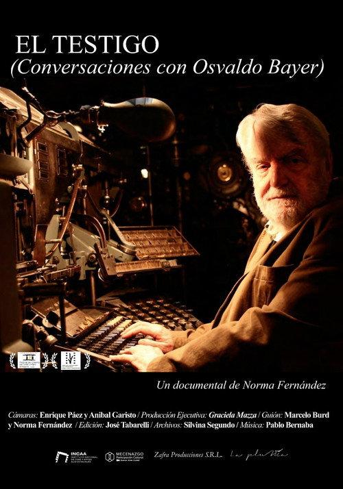 El testigo (Conversaciones con Osvaldo Bayer) 2024 official movie poster