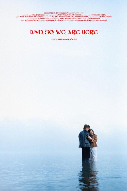 And So We Are Here 2025 official movie poster