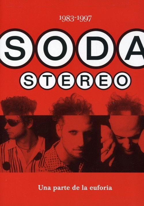 Soda Stereo: Una parte de la euforia 2004 official movie poster