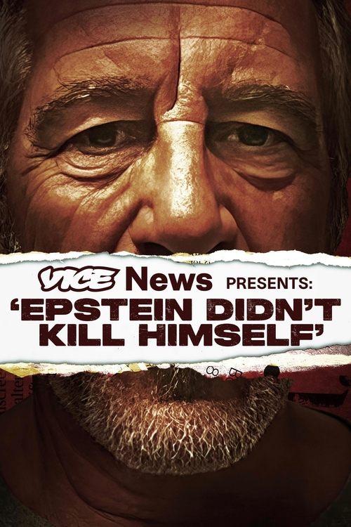 VICE News Presents: 'Epstein Didn't Kill Himself' 2024 official movie poster