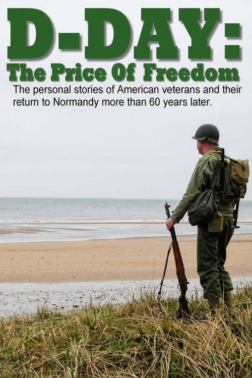 D-Day: The Price Of Freedom 2006 official movie poster