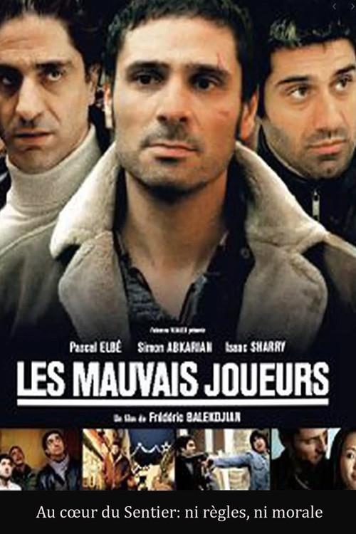 Les mauvais joueurs 2005 official movie poster