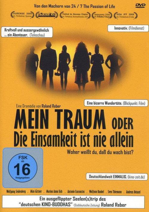 Mein Traum oder die Einsamkeit ist nie allein 2008 official movie poster
