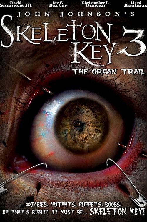 Skeleton Key 3: The Organ Trail 2011 official movie poster