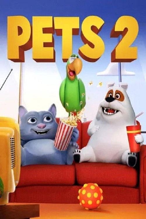 Pets 2 2021 official movie poster