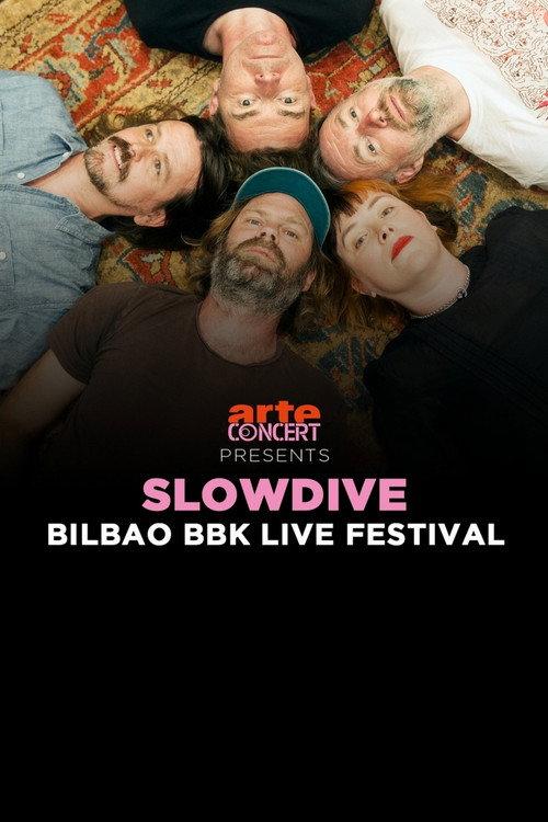 Slowdive: Bilbao BBK Live Festival 2024 2024 official movie poster