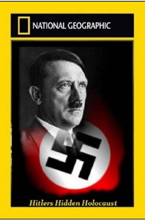 Hitlers Hidden Holocaust 2009 official movie poster