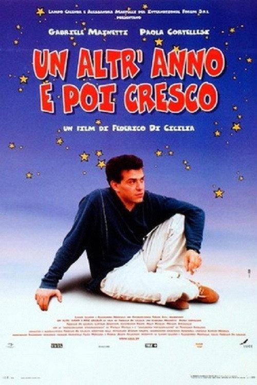 Un altr'anno e poi cresco 2001 official movie poster