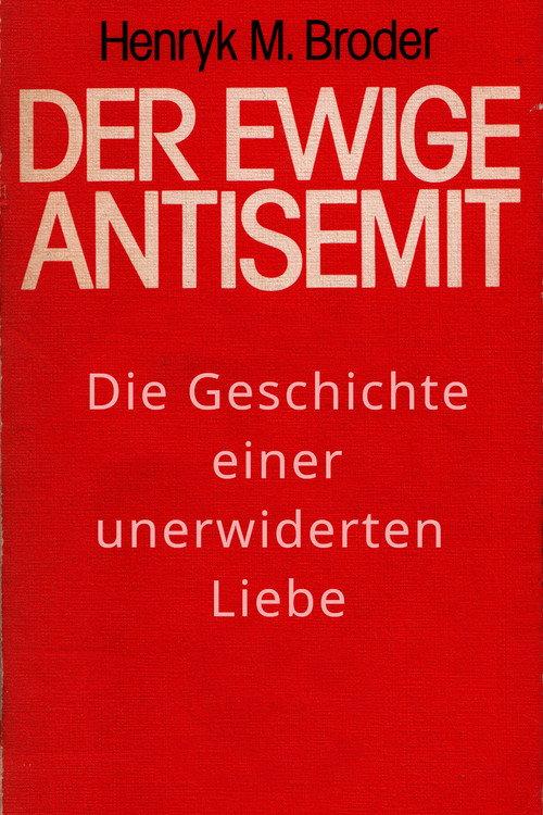 Der ewige Antisemit 2017 official movie poster