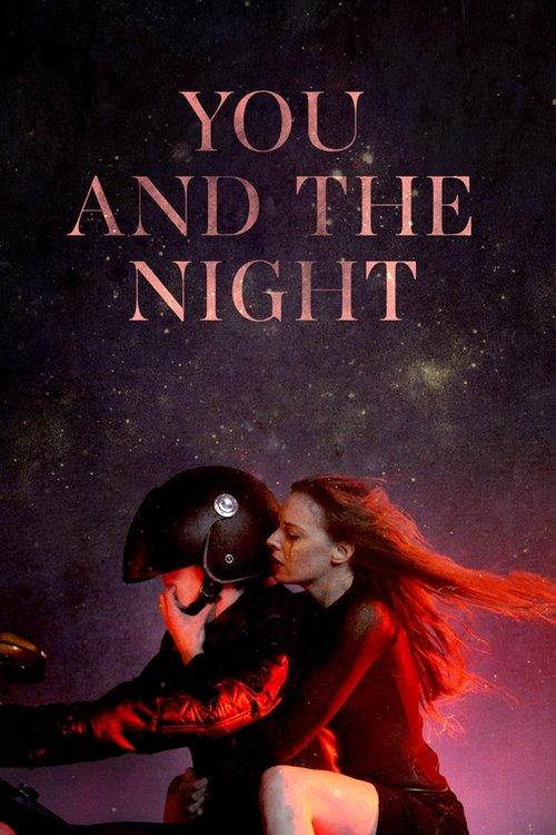 You and the Night 2013 official movie poster