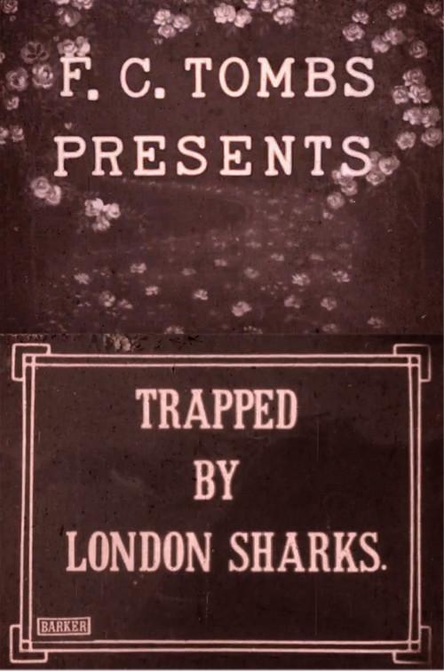 Trapped by London Sharks 1916 official movie poster