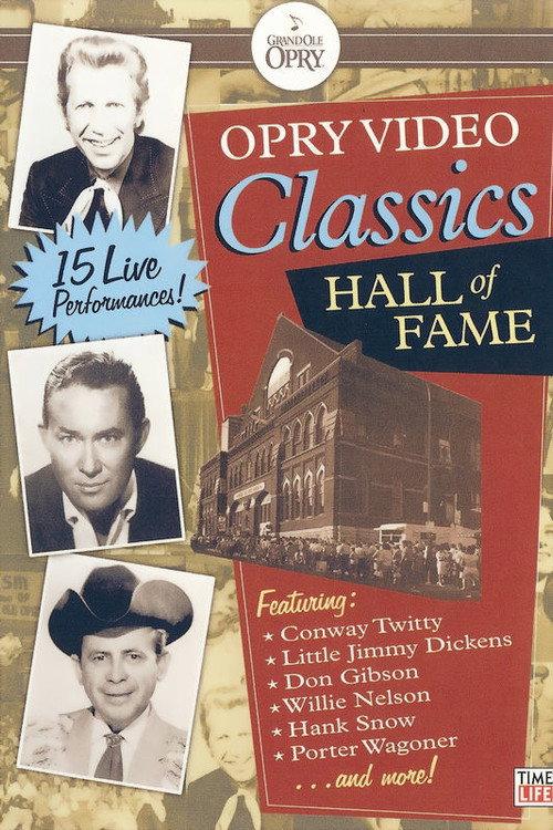 Opry Video Classics: Hall of Fame 2007 official movie poster