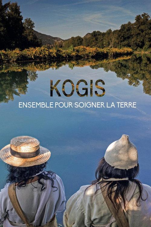 Kogis, ensemble pour soigner la Terre 2025 official movie poster