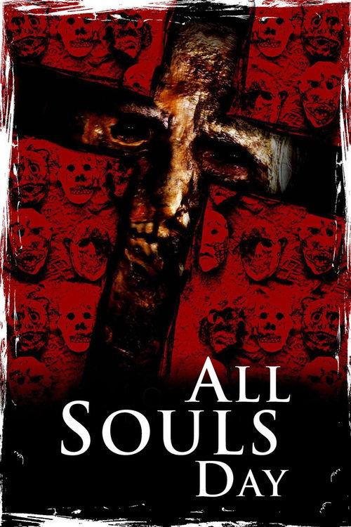 All Souls Day: Dia de los Muertos 2005 official movie poster