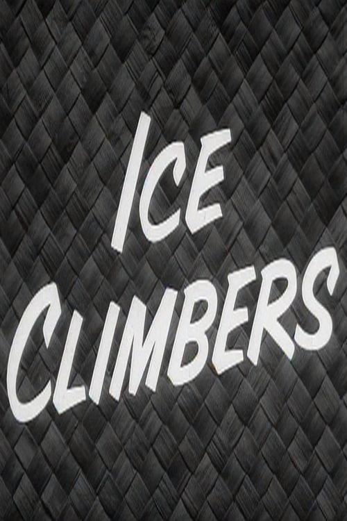 Ice Climbers 1956 official movie poster