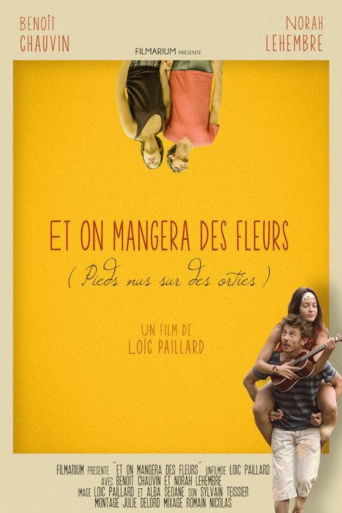 And We'll Eat Flowers (Barefoot on Nettles) 2014 official movie poster