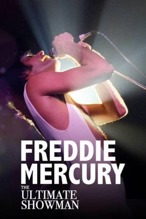 Freddie Mercury: The Ultimate Showman 2019 official movie poster