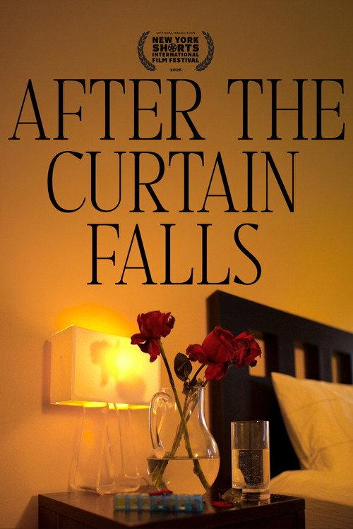 After the Curtain Falls 2026 official movie poster
