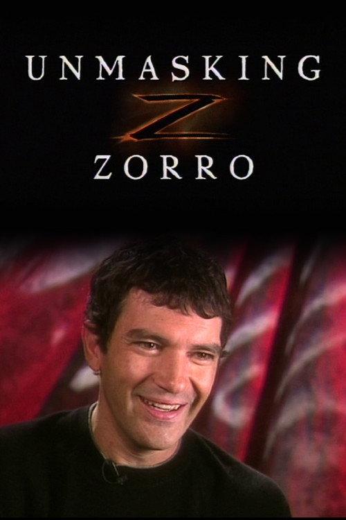 Unmasking Zorro 2001 official movie poster
