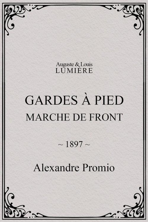 Gardes à pied : marche de front 1897 official movie poster