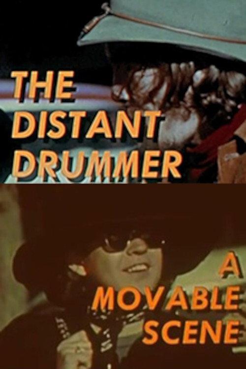 The Distant Drummer: A Movable Scene 1970 official movie poster