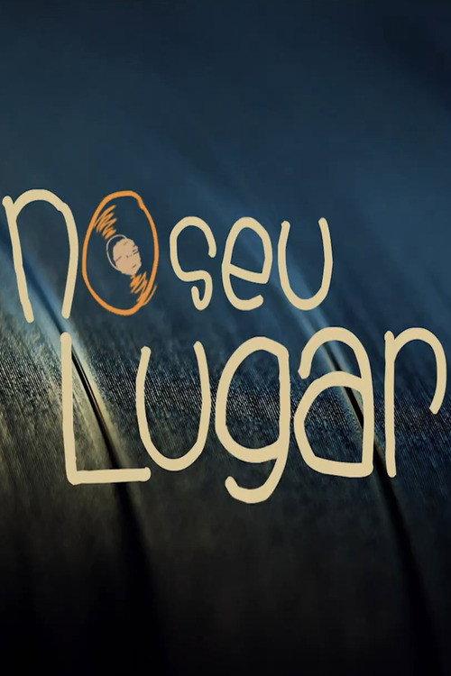 No seu Lugar 2013 official movie poster