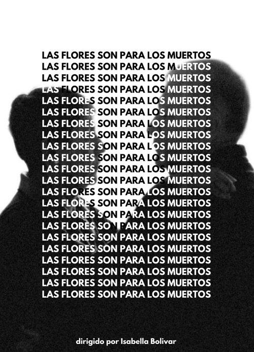 Las Flores Son Para Los Muertos 2024 official movie poster
