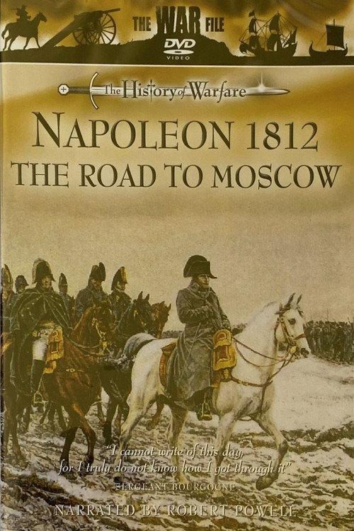 Napoleon 1812 - The Road to Moscow 2005 official movie poster