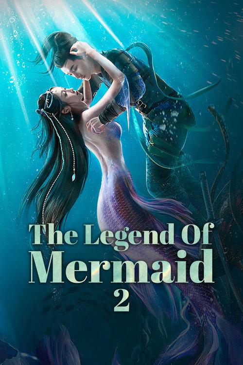 The Legend of Mermaid II 2021 official movie poster