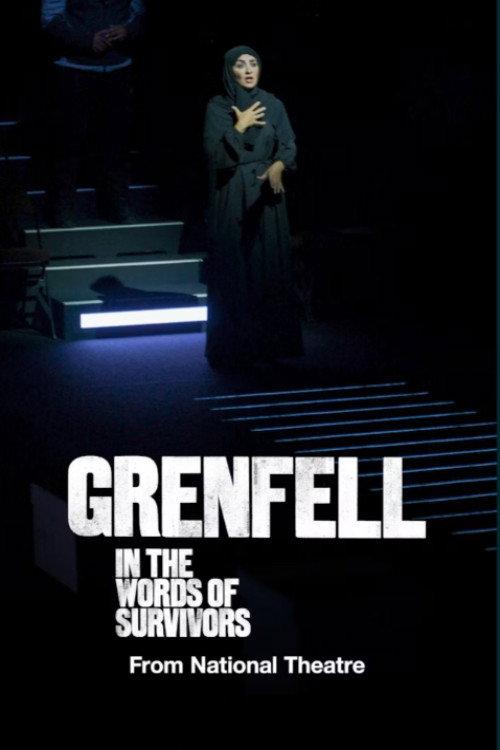 National Theatre at Home: Grenfell: In the Words of Survivors 2023 official movie poster