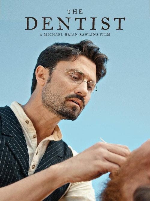 The Dentist 2020 official movie poster