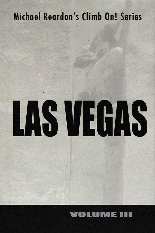 Las Vegas: Climb On! Series - Volume III 2002 official movie poster
