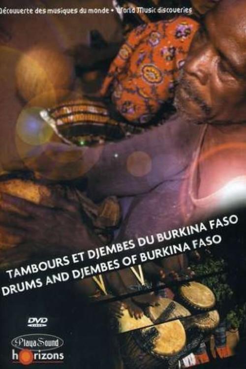 World Music Discoveries: Drums and Djembes of Burkina Faso 2004 official movie poster