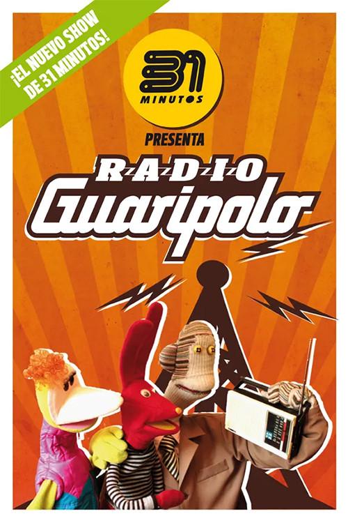 31 Minutos: Radio Guaripolo 2015 official movie poster