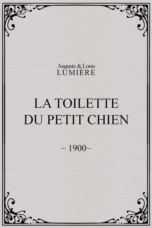 La toilette du petit chien 1900 official movie poster