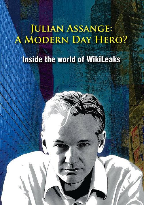 Julian Assange: A Modern Day Hero? 2011 official movie poster