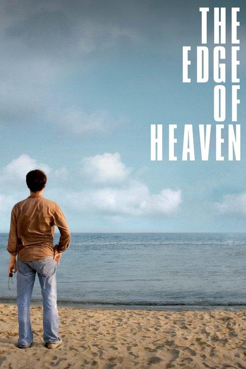 The Edge of Heaven 2007 official movie poster