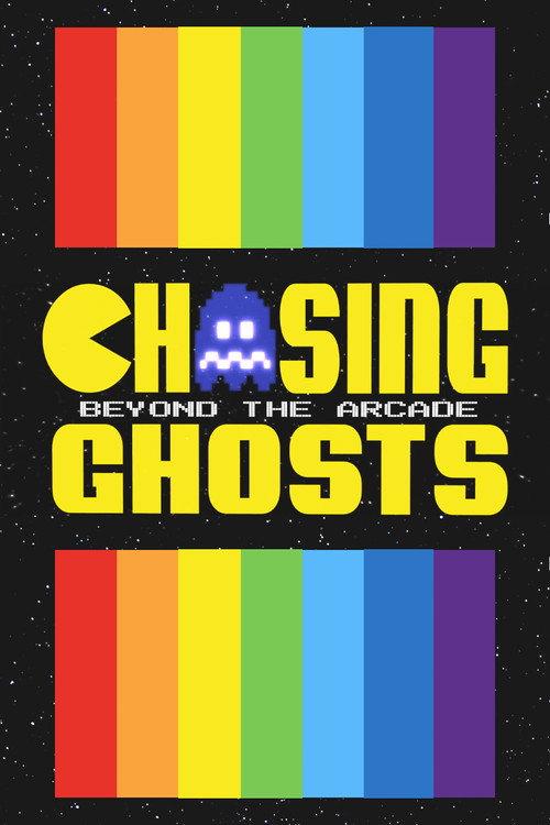 Chasing Ghosts: Beyond the Arcade 2007 official movie poster